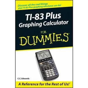 USED-TI-83 Plus Graphing Calculator for Dummies by Edwards, C. C. (Paperback)