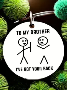 Stainless Steel Brother Keychain Gift, Personalized, Engraved with a character design and the message "To my brother, I've got your back", Perfect for birthdays, graduations, and expressing sibling love, A token of brotherly affection