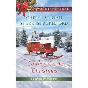 USED-Cowboy Creek Christmas: An Anthology by Cheryl St.John (Unknown)
