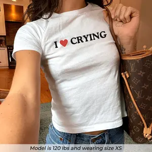 I Love Crying Baby Tee Sad Girl Aesthetic Shirt Funny Quote Baby Tee Y2k Graphic Crop Top Retro Cute Womens Baby Tee