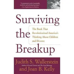 USED-Surviving the Breakup: How Children and Parents Cope with Divorce by Wallerstein, Judith S. (Paperback)