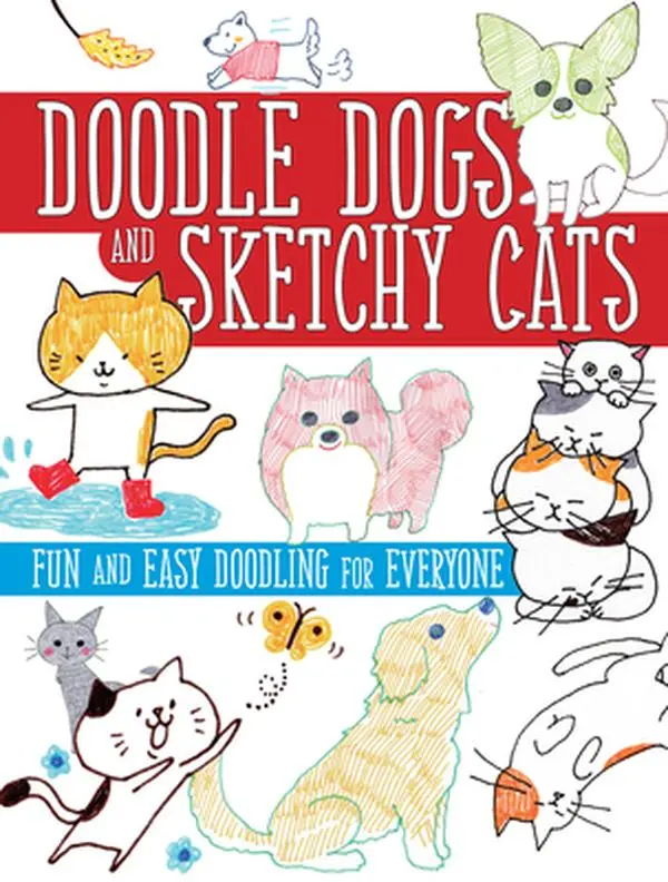 Used Paperback Book - Doodle Dogs and Sketchy Cats: Fun and Easy Doodling for Everyone by Sha Boutique (Soft Cover, Like New, Very Good Condition, Drawing Inspiration for Humanities & Social Sciences Enthusiasts) - English, Step Step-By-Step Instruction