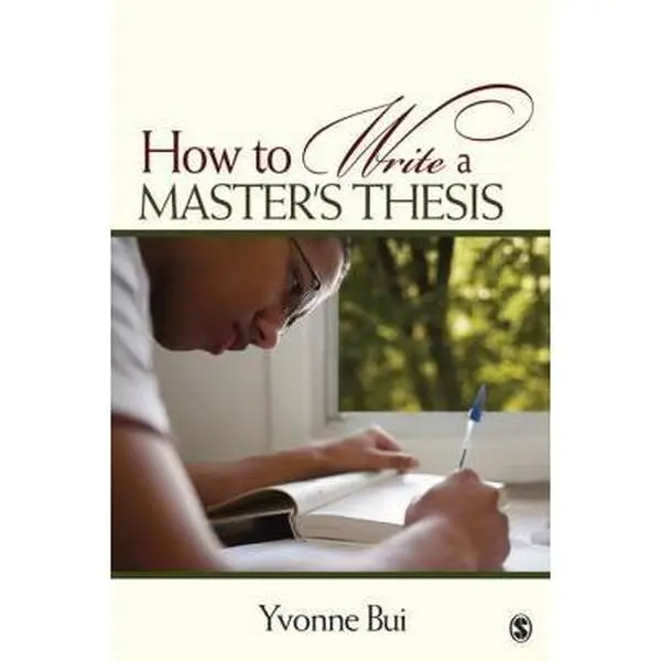 USED Book - How to Write a Master's Thesis by Yvonne N. (Nguyen) Bui (Paperback) - english
