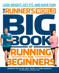 USED-The Runner's World Big Book of Running for Beginners: Lose Weight, Get Fit, and Have Fun by Van Allen, Jennifer (Paperback)