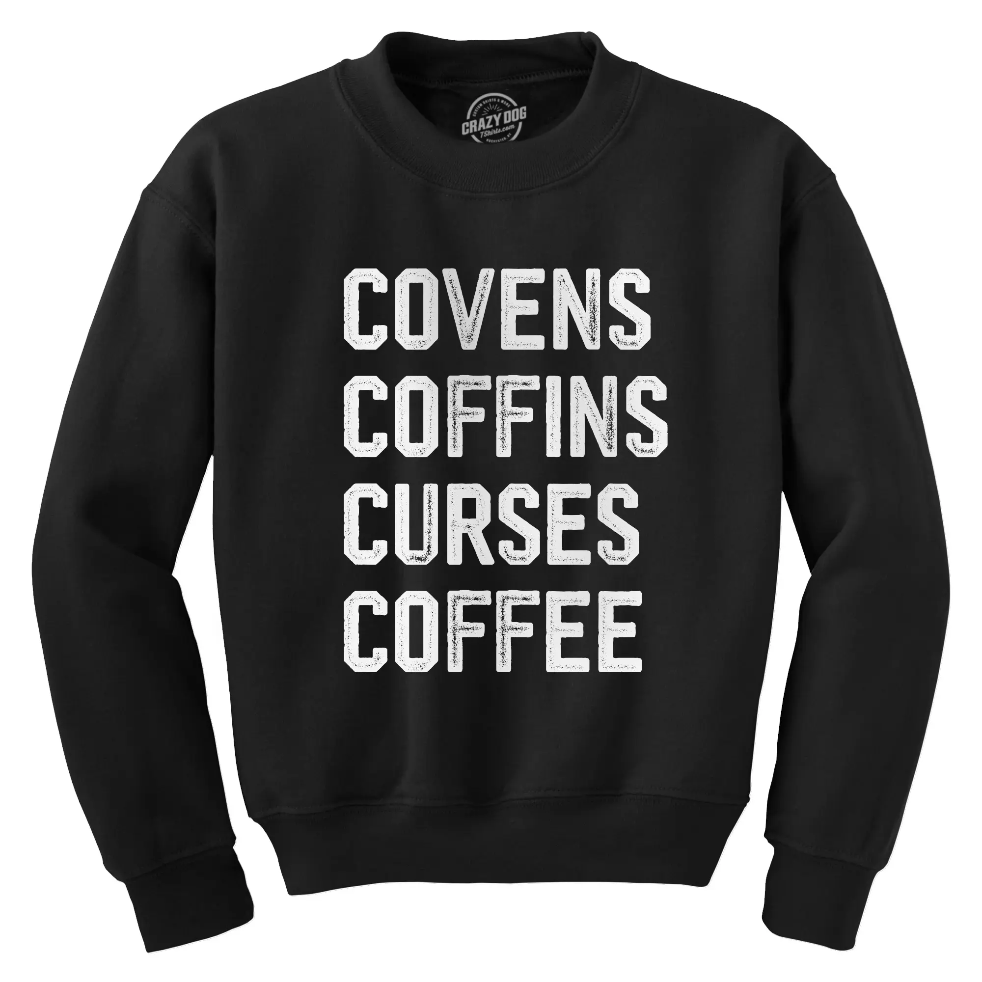 Covens Coffins Curses Coffee Crewneck Sweatshirt Funny Halloween Witch Caffeine Lovers Longsleeve Sweater Funny Sweater Halloween Crew Neck Funny Coffee Long Sleeve Crew Novelty Sweatshirts for Men Black -
