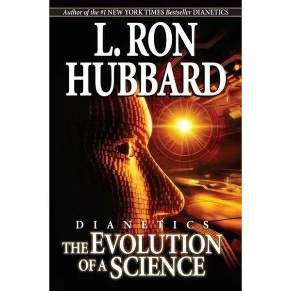Dianetics: The Evolution of a Science