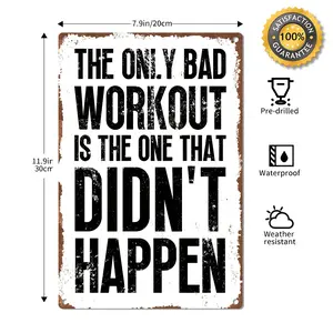 Motivational Vintage Metal Tin Sign "The Only Bad Workout Is The One That Didn't Happen" - Rustic 8x12in Wall Decor for Home Gym, Cafe, Bar, Garage - Pre-Drilled, Waterproof & Weather Resistant, Home Gym Decor|Distressed Finish|Durable Aluminum