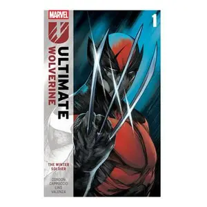 Ultimate Wolverine Vol. 1: The Winter Soldier -- Christopher Condon - Paperback