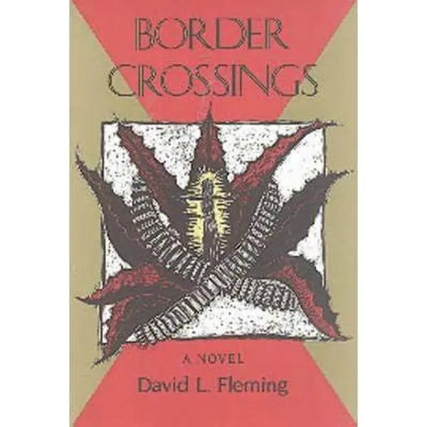USED-Border Crossings by Fleming, David L. (Paperback)