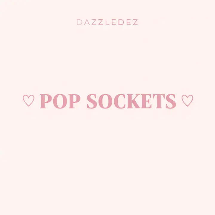 POP SOCKETS