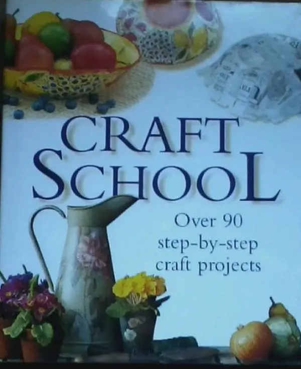 USED-Craft School: Over 90 Step-By-Step Craft Projects by Jo Ann Padgett (Hardcover)