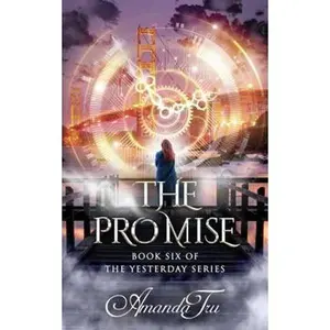 USED-The Promise: Book 6 of the Yesterday Series by Tru, Amanda (Paperback)