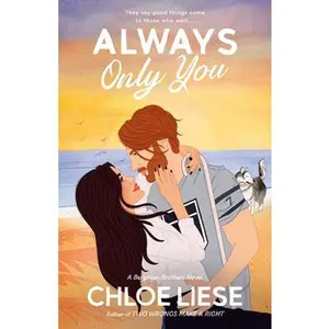 Always Only You -- Chloe Liese, Paperback