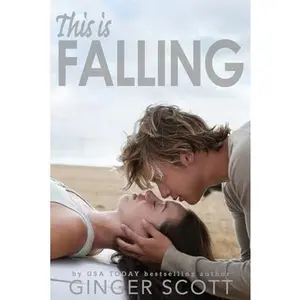 USED-This Is Falling by Scott, Ginger (Paperback)