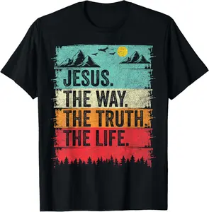 100% Cotton Jesus The Way Truth Life Women Men Kids Christian Worship T-Shirt