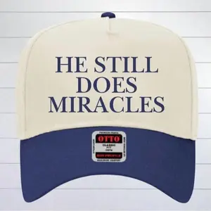 He still does miracles embroidery Otto brand hat. Jesus. Christian hats. Christian apparel. Embroidery Christian hat