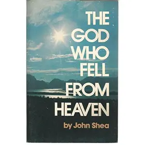 USED-God Who Fell from Heaven by John Shea (Paperback)
