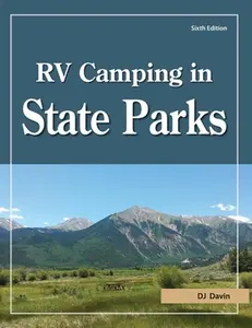 USED-RV Camping in State Parks, 6th Edition by Davin, D. J. (Paperback)