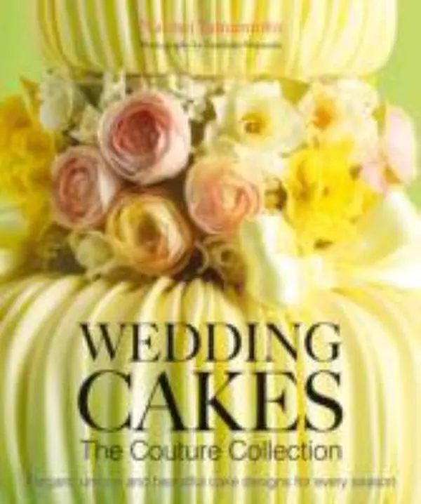 USED Book - Wedding Cakes: The Couture Collection: Elegant, Unique and Beautiful Cake Designs for Every Season by Naomi Yamamoto (Hardcover) - english
