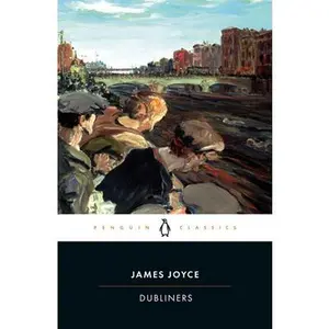 Dubliners -- James Joyce - Paperback