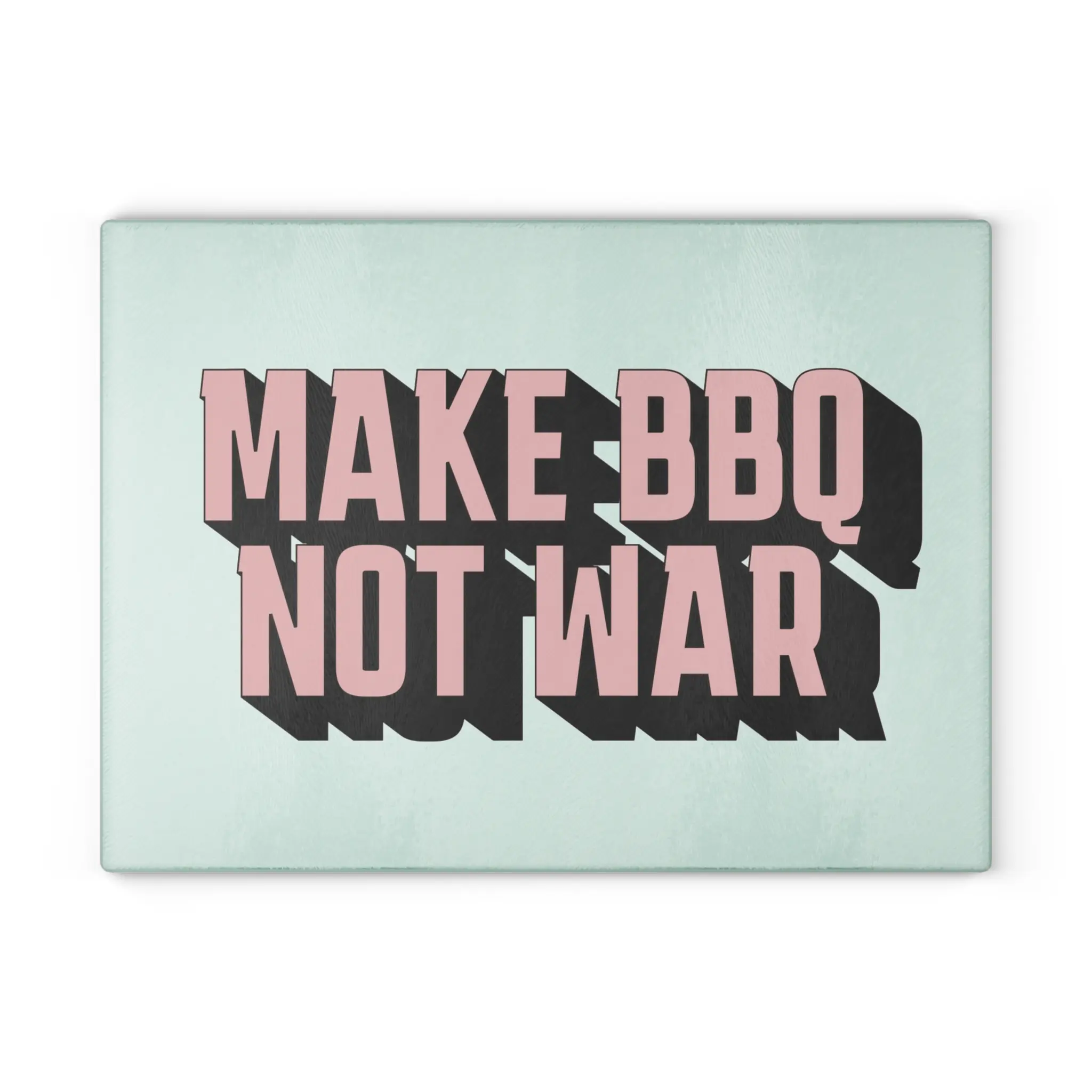 8x11 Rectangle Glass Chopping Board - Food-Safe, Non-Toxic, Scratch-Resistant Kitchen Board with Retro 3D Pink "MAKE BBQ NOT WAR" Typography for Knives & Dishes, 8\ X 11\, Food-Safe Chopping Boards