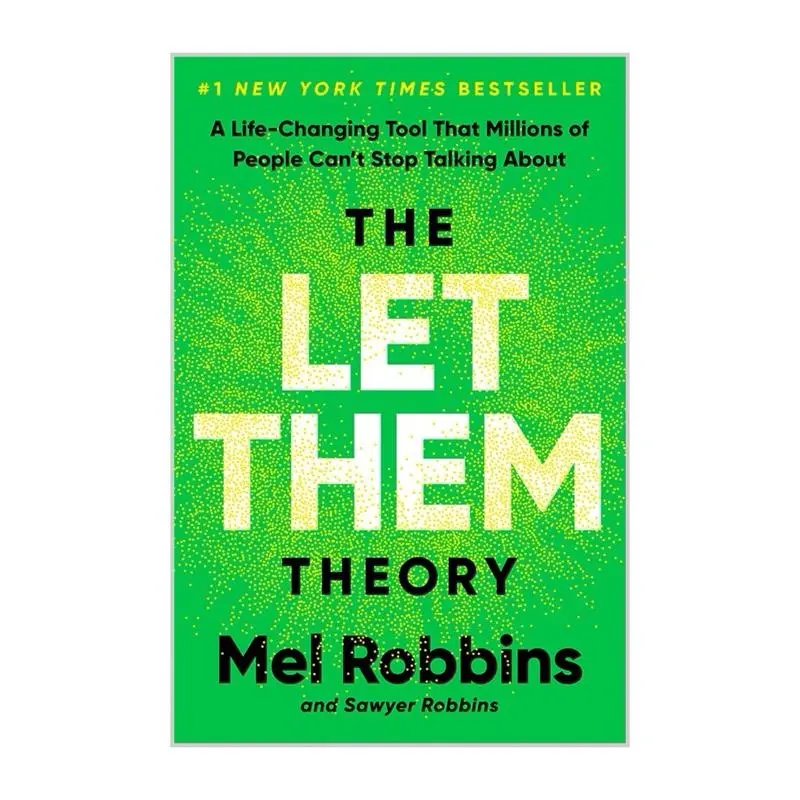 Mel Robbins The Let Them Theory Book: A Life-Changing Tool That Millions of People Can't Stop Talking About