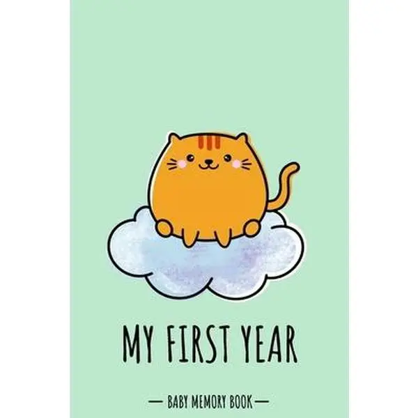USED-My First Year Baby Memory Book: Cat Kitten Animal Kawaii - A Modern Memory Book for Baby Boy. Baby Memory Book to Fill In, Baby Journal for First Year by Baby Books, Kuosia (Paperback)