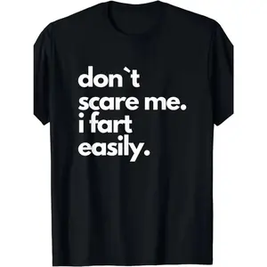 Men's Funny "Don't Scare Me I Fart Easily" Graphic T-Shirt - Black Cotton Crew Neck Short Sleeve Tee, Regular Fit 180gsm, All-Season Casual Wear, Machine Washable - Perfect Gift graphic tees, Seamless, Tshirt