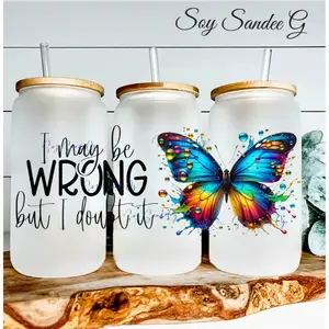I May be Wrong but I Doubt It - UVDTF Wrap for cups/hard surfaces sticker