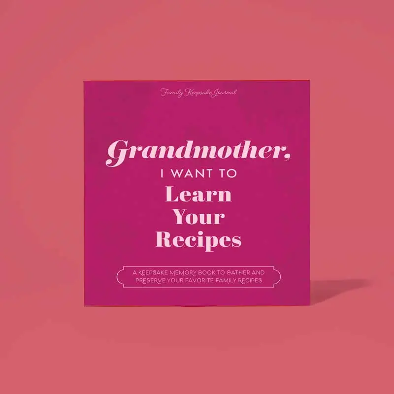 Grandmother, I Want to Learn Your Recipes (Hardback)
