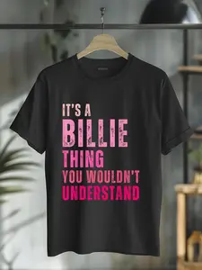 100% Cotton cotton It's A Billie Thing You Wouldn't Understand Billie T-Shirt casual Fashion graphic tees for women