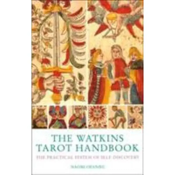 USED-The Watkins Tarot Handbook: The Practical System of Self-Discovery by Naomi Ozaniec (Paperback)