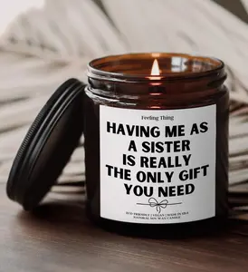 [Sale Up To 35%] Funny Gift for Sister Scented Candle, Humorous Sibling Birthday Present, Sister Christmas Home Decor, Natural Soy Wax Aromatherapy, Relaxing Home Fragrance Art
