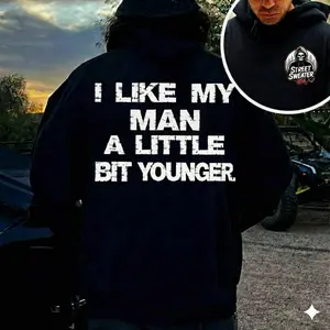 Ver 3 I LIKE MY MAN A LITTLE BIT YOUNGER T-Shirt, Sweatshirt, Hoodie- Valentines gift