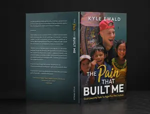 The Pain That Built Me – Inspirational Christian Book by Kyle Ewald