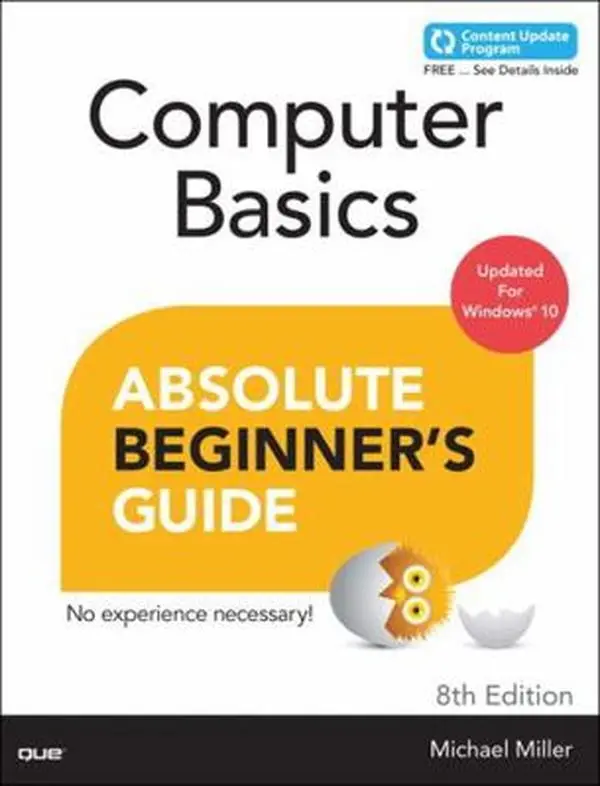 USED Book - Computer Basics Absolute Beginner's Guide, Windows 10 Edition (Includes Content Update Program) by Miller, Michael (Paperback) - english