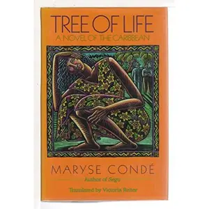 USED-Tree of Life: A Novel of the Caribbean by Maryse Conde (Hardcover)