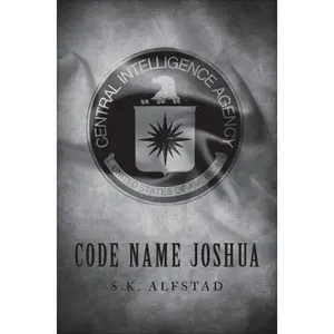 USED-Code Name Joshua by S.K.  Alfstad (Paperback)
