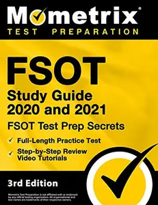 USED-FSOT Study Guide 2020 and 2021: FSOT Test Prep Secrets, Full-Length Practice Test, Step-by-Step Review Video Tutorials: [3rd Edition] by Mometrix (Paperback)