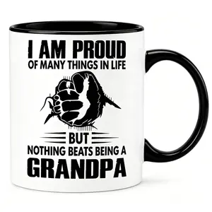 "I Am Proud Of Many Things But Nothing Beats Being A Grandpa" Mug Heartfelt Fathers Day Gift for Grandpas Family Pride Mug