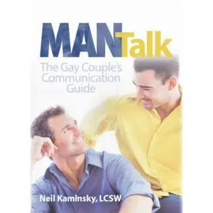 USED-Man Talk: The Gay Couple's Communication Guide by Kaminsky, Neil (Paperback)