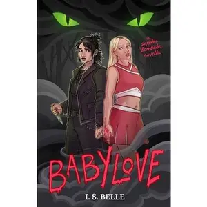 Babylove: a dark sapphic romance novella (BABYLOVE ) -- I. S. Belle - Paperback