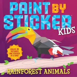 Paint by Sticker Kids: Rainforest Animals by Workman Publishing [Paperback Book]