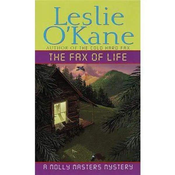 USED-The Fax of Life (Molly Masters Mystery) by Leslie O'Kane (Unknown)