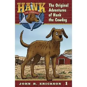 The Original Adventures of Hank the Cowdog -- John R. Erickson - Paperback