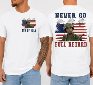 Never Go Full Retard 4th of July Shirt, Vintage Tropic Thunder T-Shirt, Funny Movie Quotes Tee, Independence Day Gift
