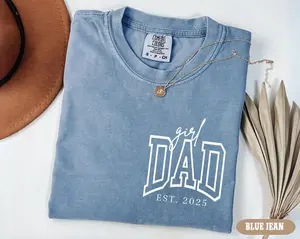 Comfort Colors Custom Dad Est Year Shirt, Fathers Day Gift from Daughter, Dad of Girls Tee, Birthday Gift for Daddy, Matching Dad & Daughter, For Man