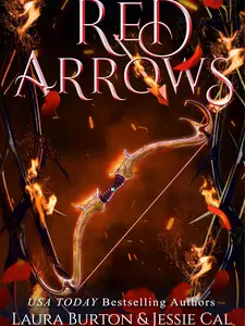 Laura Burton & Jessie Cal: Red Arrows - Special Foil Cover Edition, YA Fantasy with Wolf Shifter Elements, Book Loved by Fairy Tale Book Lovers
