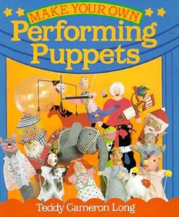 Used Hardcover Book - "Make Your Own Performing Puppets" by Teddy Cameron Long - English Tutorial for School & Educational Supplies