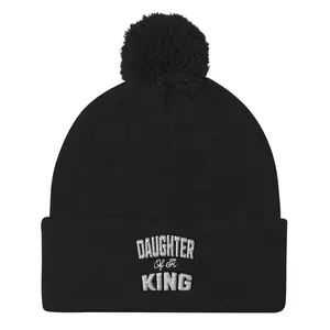 Daughter Of A King 3D Puff Embroidered Pom-Pom Beanie